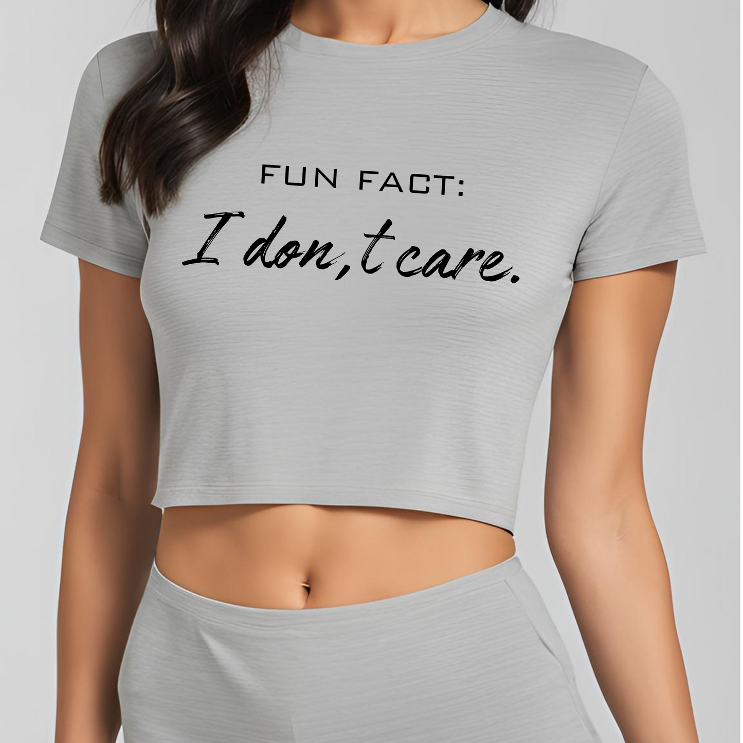 Female round neck t-shirt- I don't care