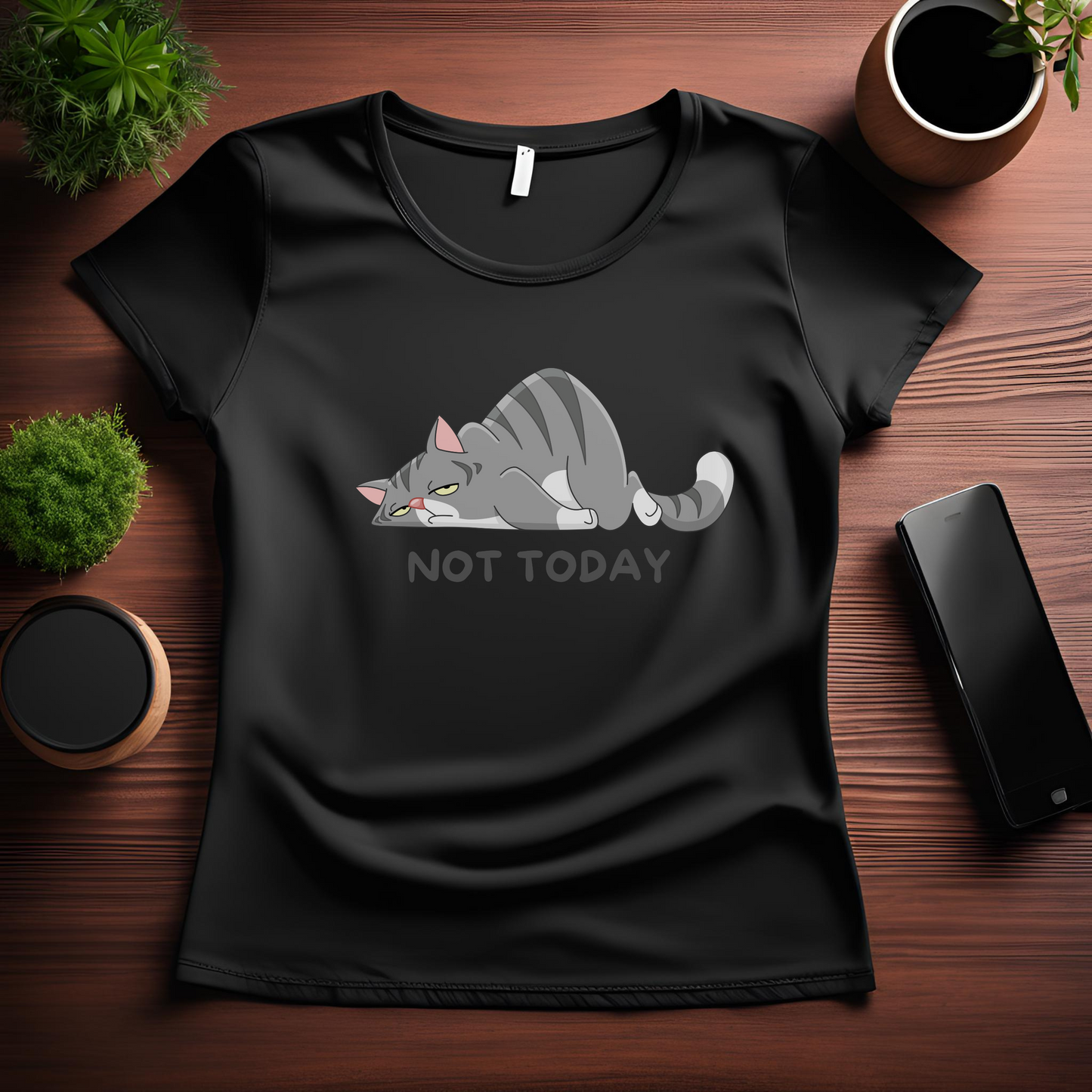 Female Round neck t-shirt- Not today lazy cat