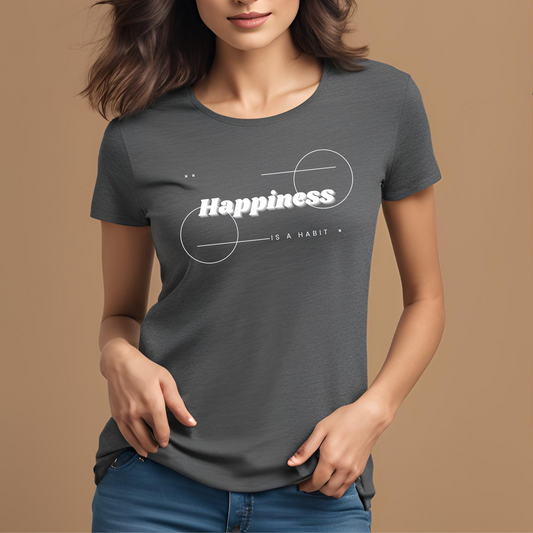 Female round neck t-shirt- Happiness