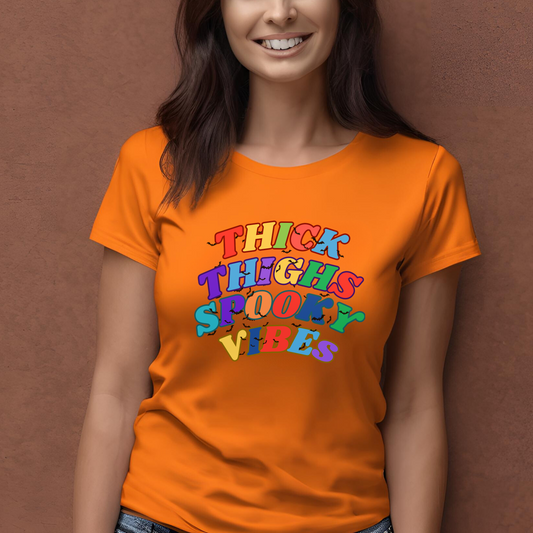 Female round neck t-shirt- Thick Thighs Spooky Vibes